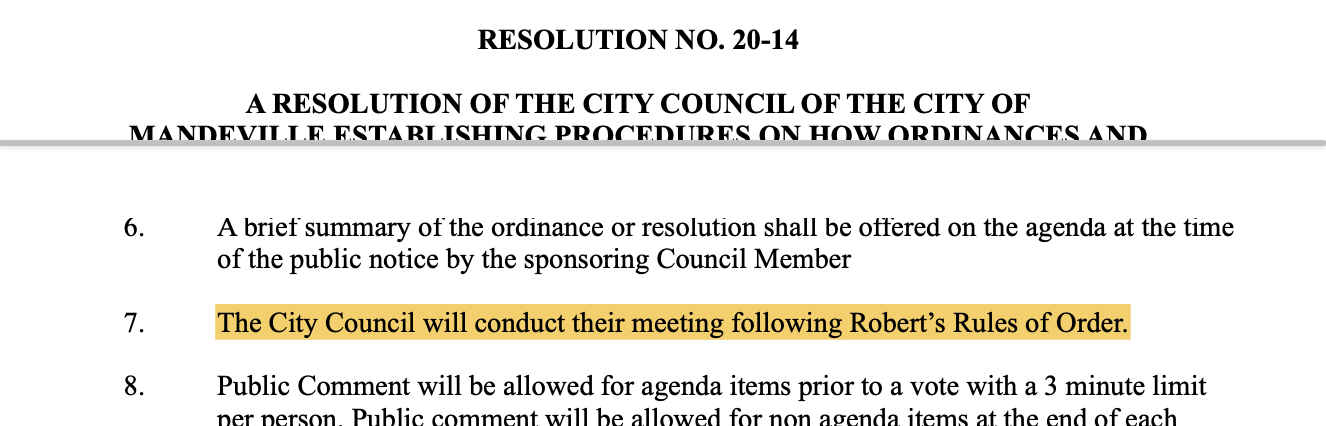 In accordance with Section 2-06(c) of the Mandeville Home Rule Charter, the City Council is a ‘Robert’s Rules of Order’ body. (Mandeville Daily)