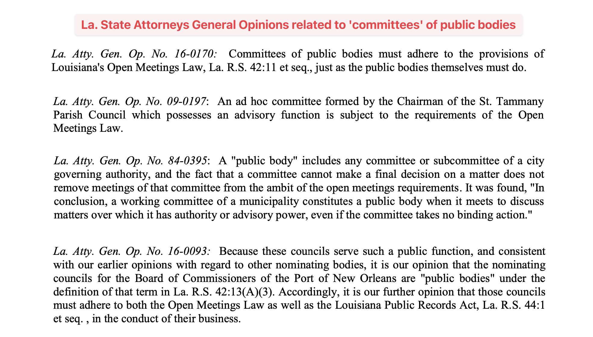 Louisiana Attorneys General opinions relating to the state Open Meetings Law. (Mandeville Daily)